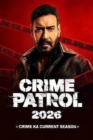 Crime Patrol 2026: Crime Ka Current Season 2026 Season 1 Sony-Liv Audio WEB-DL | Dubbed Hindi Movie [EP - 04 ADDED]