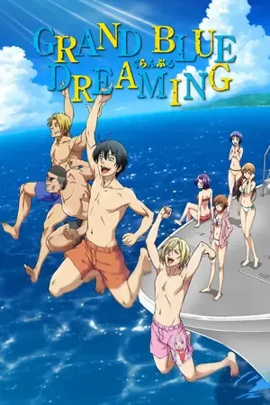Grand Blue Dreaming 2026 Season 3 - Japanese Audio WEB-DL | Dubbed Hindi Movie [EP - 01 Added]