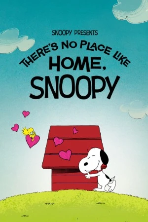 Snoopy Presents: There's No Place Like Home, Snoopy 2026 Dual Audio WEB-DL | Dubbed Hindi Movie